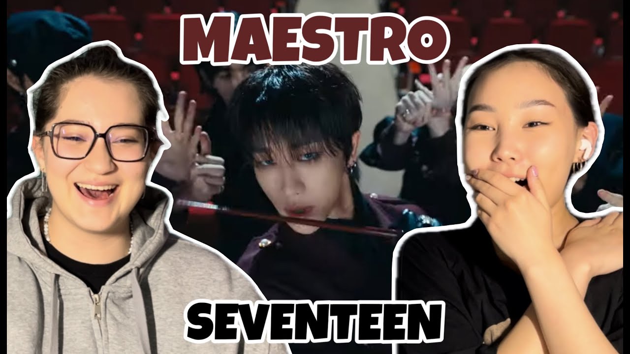 SEVENTEEN (세븐틴) 'MAESTRO'  *REACTION / РЕАКЦИЯ*