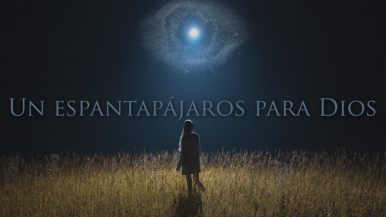 Un espantapájaros para Dios - Creepypasta