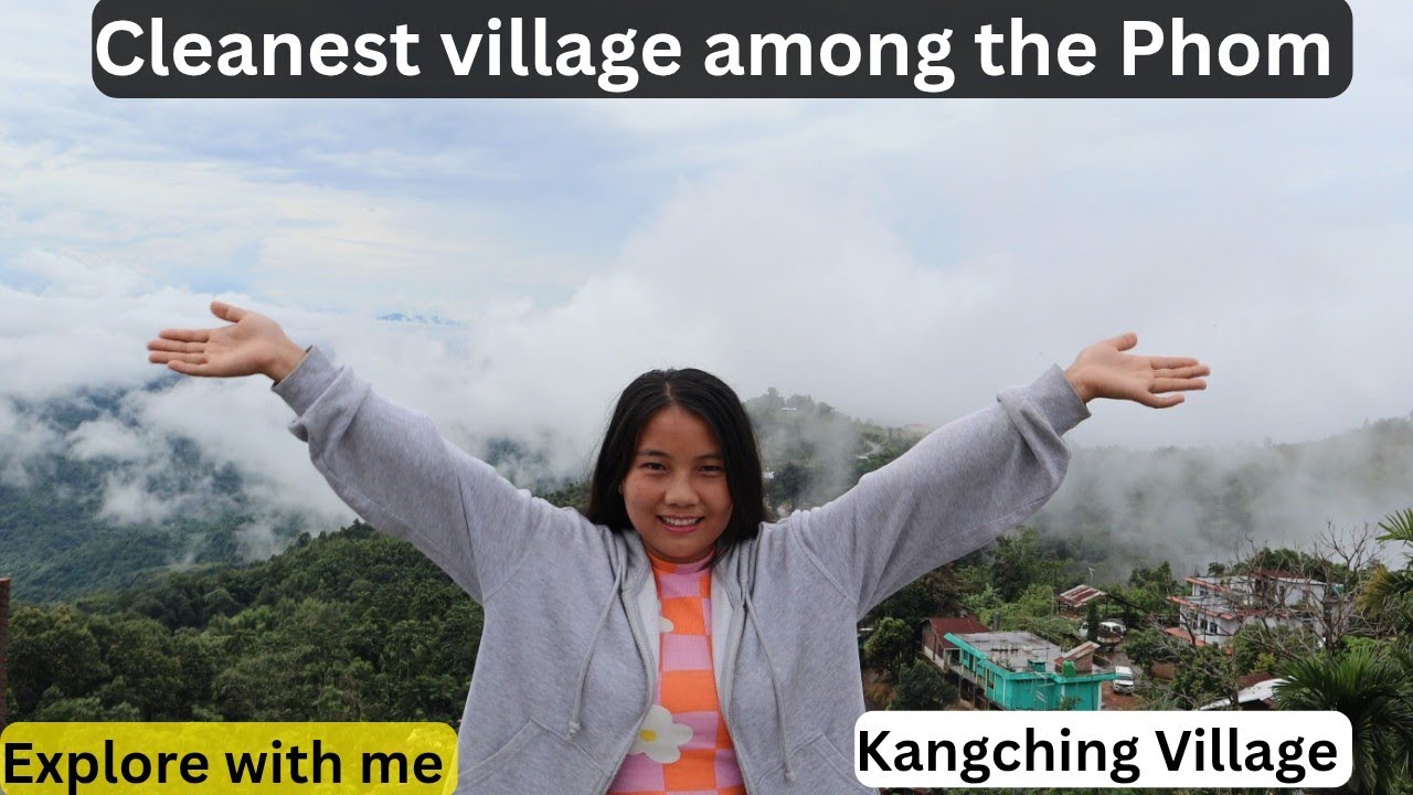 Краткий обзор деревни Канчинг/первой деревни, принявшей христианство среди племени Фом, Нагаленд