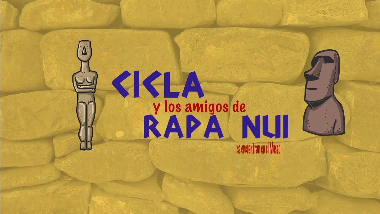 Chile Mitos - Cicla y su amigo Rapa Nui |  Fundación Mustakis