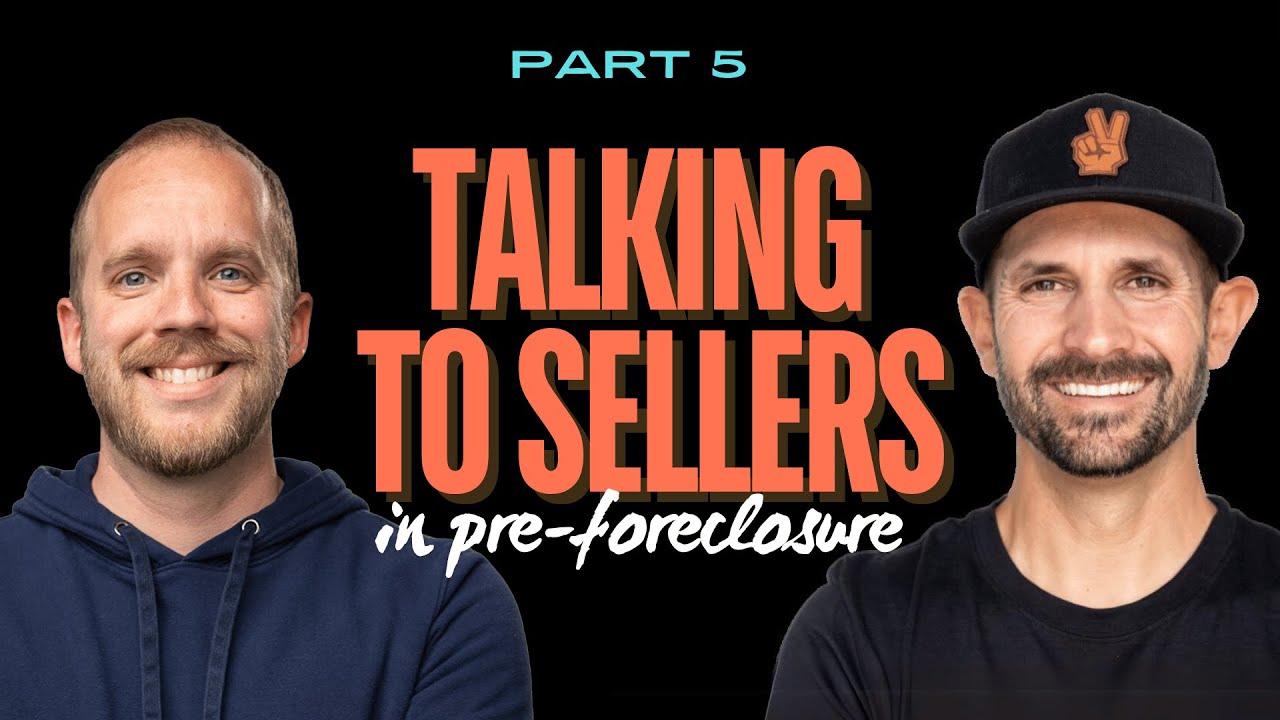 How to Communicate with Sellers in Pre-foreclosure | Pace Morby | Part 5