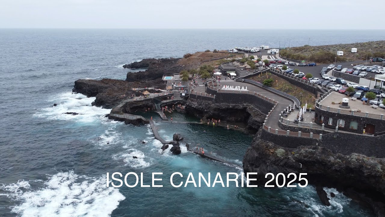Isole Canarie 2025 - parte 3