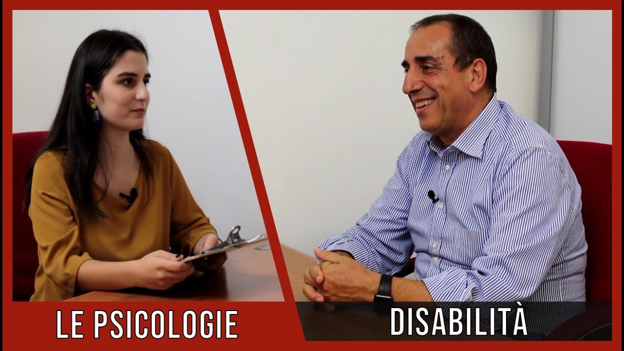 [M-PSI/08] Psicologia della Disabilità e della Riabilitazione con Serafino Buono