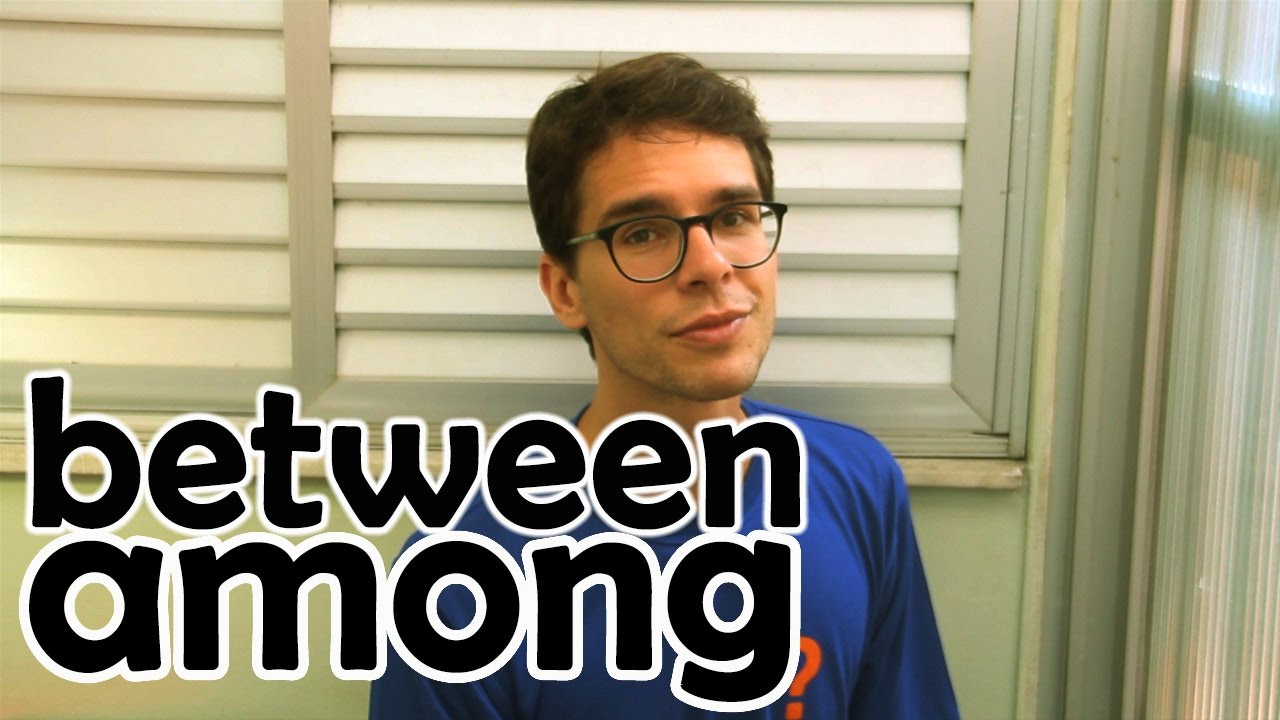 Between or Among? - English Lesson #111