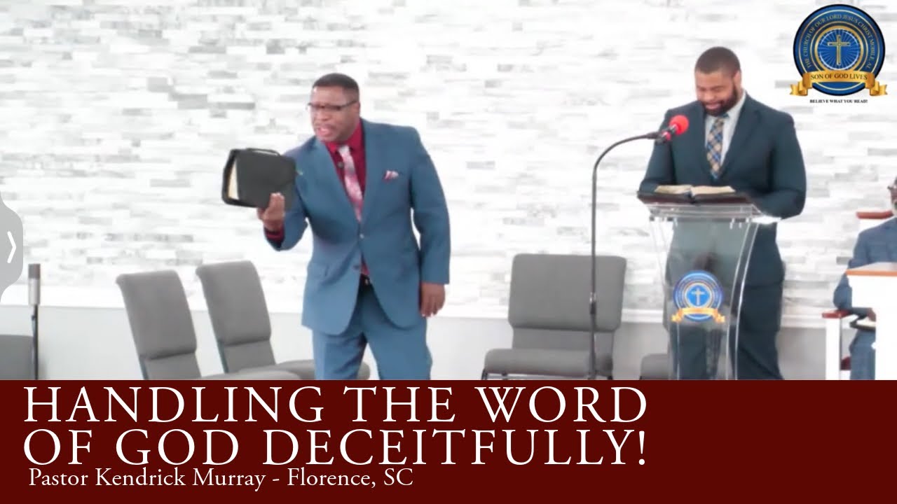“Handling The Word of God Deceitfully” April 27, 2025