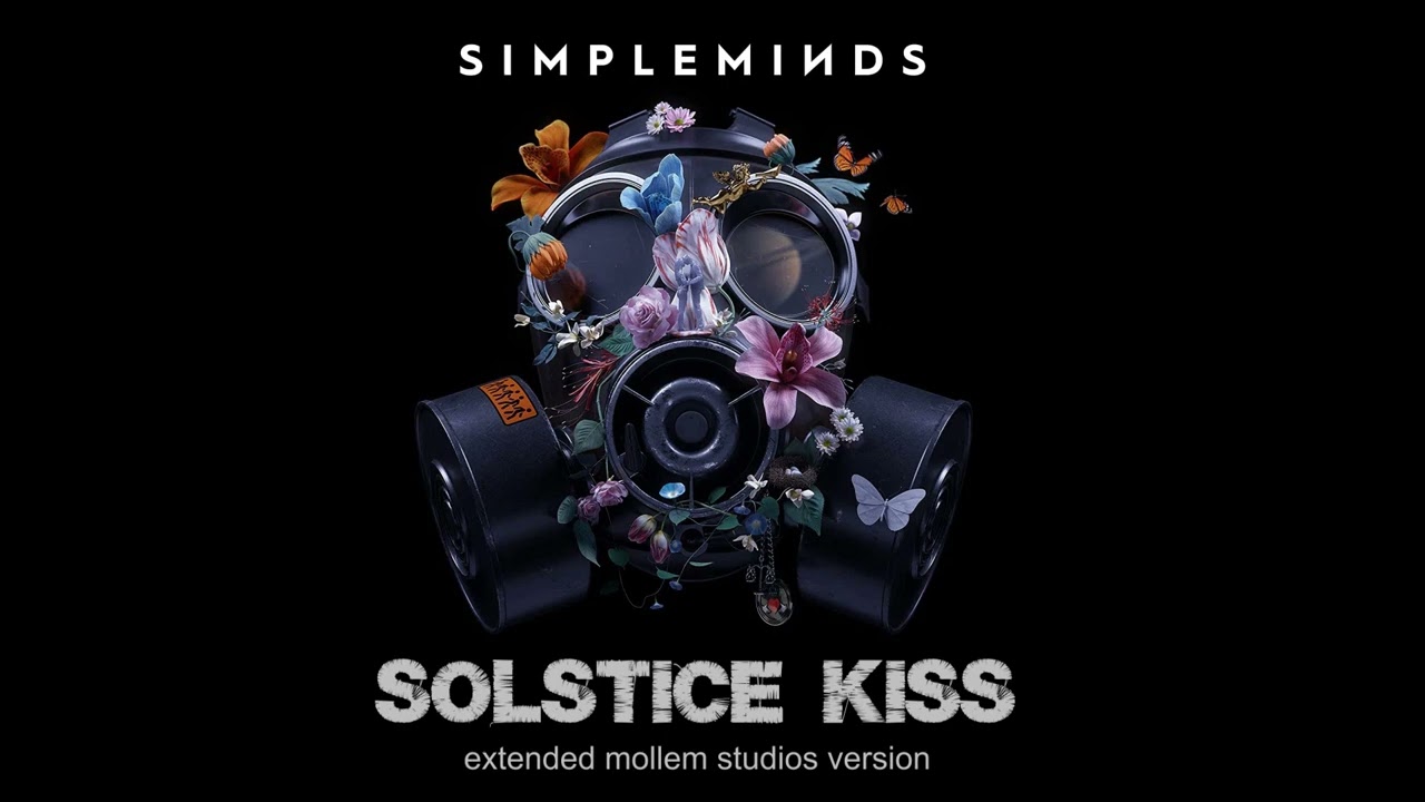 Simple Minds - Solstice Kiss (Extended Mollem Studios Version)