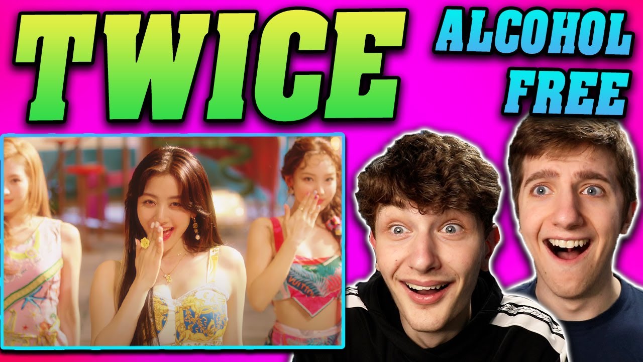 TWICE - 'Alcohol-Free' MV REACTION!!