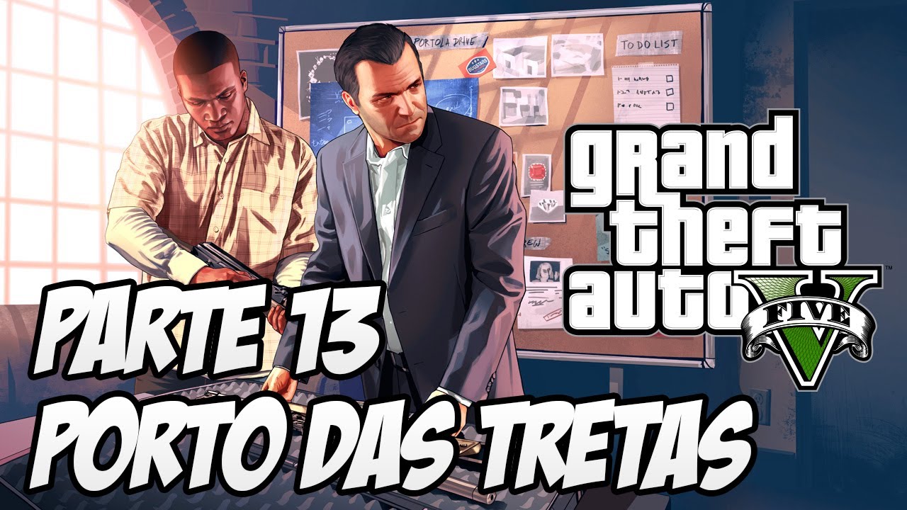 GTA V História Parte 13 - O Porto das Tretas