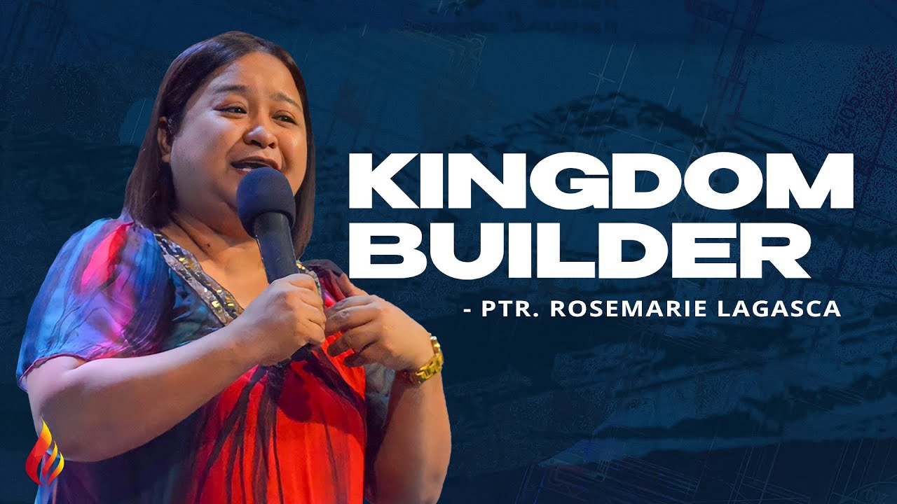 Kingdom Builder | Ptr Rosemarie Lagasca
