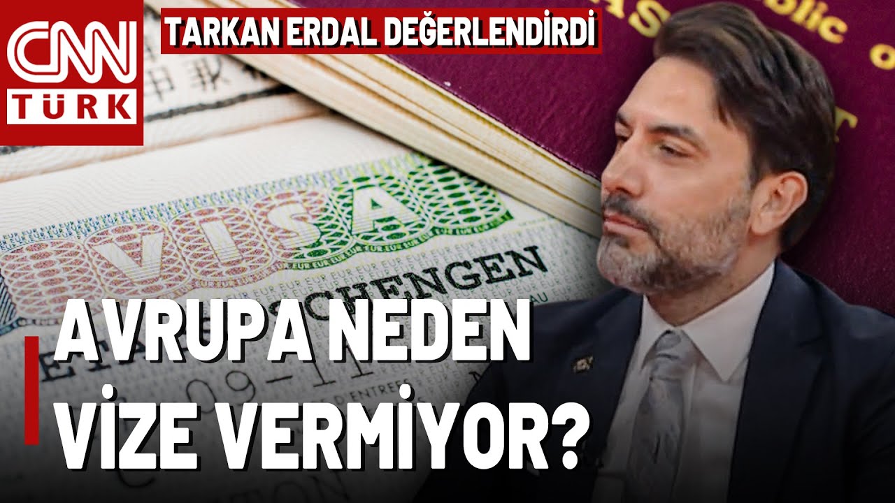 Avrupa Neden T&uuml;rkiye'ye Vize Vermiyor? &Ccedil;ifte Standart Mı Var, Sorunu Kim, Nasıl &Ccedil;&ouml;zecek?