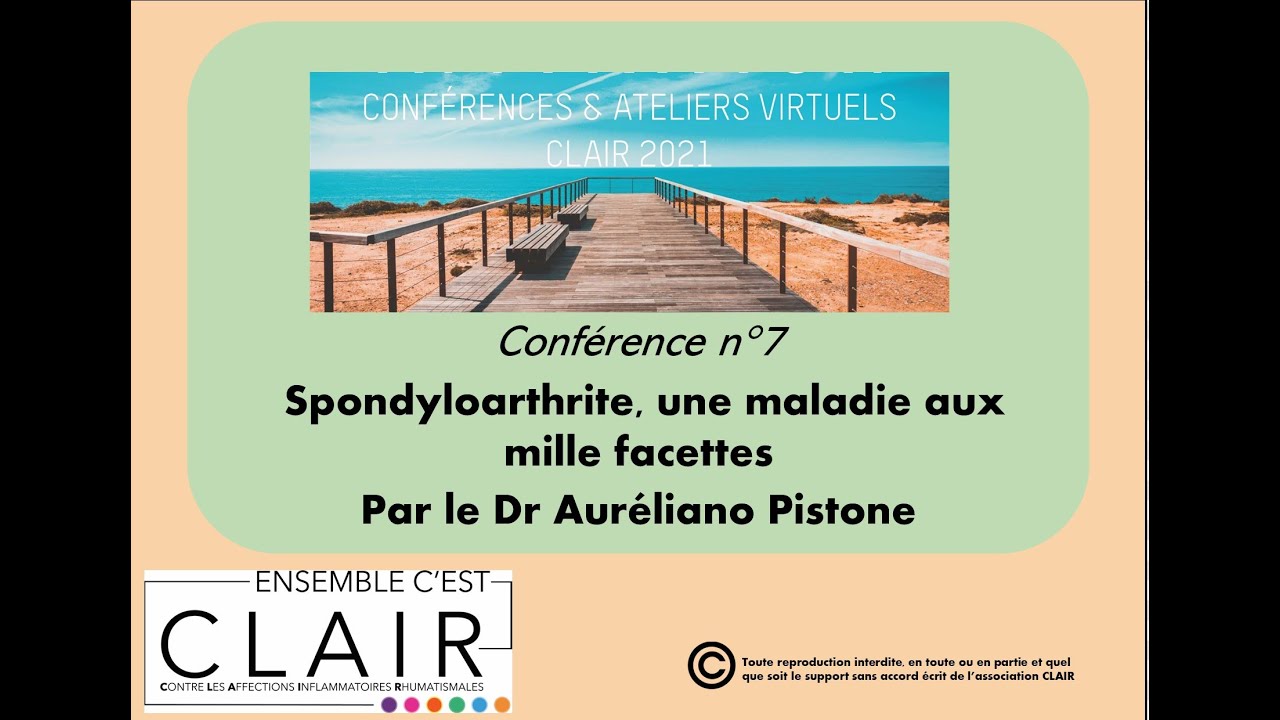 Spondyloarthrite, une maladie aux mille facettes - La semaine CLAIR