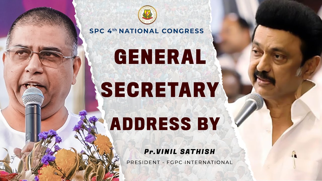 GENERAL SECREATARY ADDRESS BY Pr.VINIL SATHISH | SPC 4TH CONGRESS | 08.02.2023