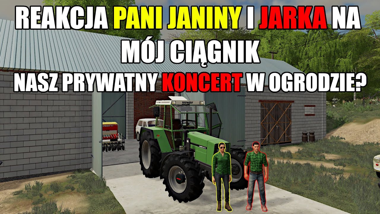 REAKCJA Pani Janiny i Jarka na mój CIĄGNIK-Nasz KONCERT na podwórku [#19] |FS19|
