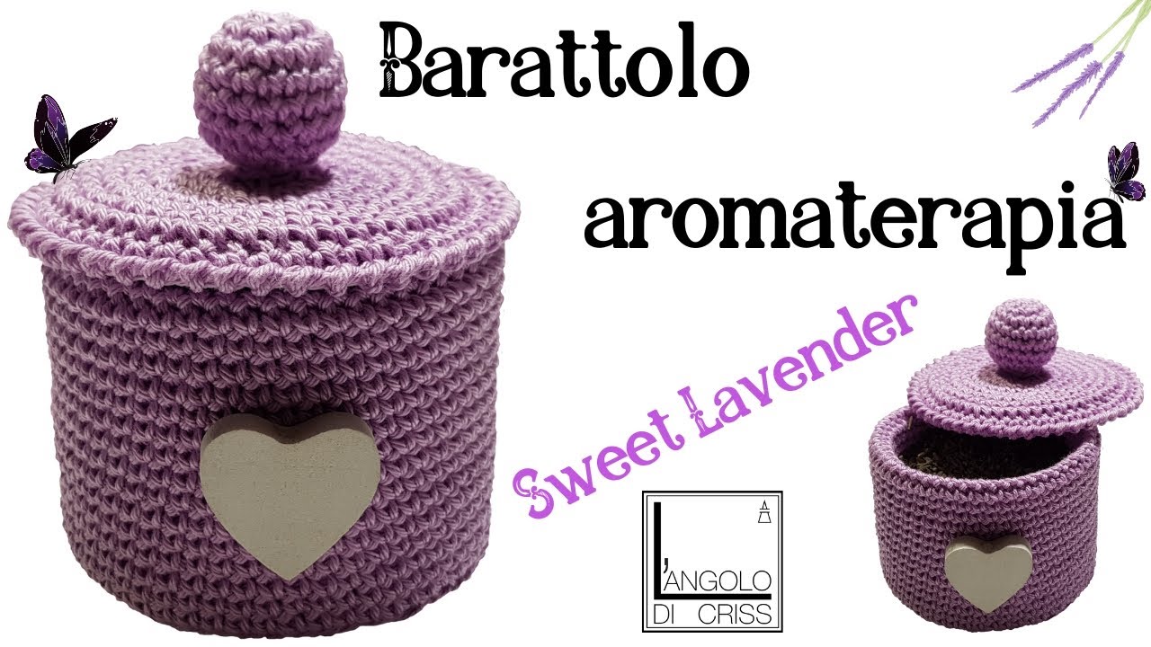 Barattolo all'uncinetto "Sweet lavender" - aroma terapia & uncinetto