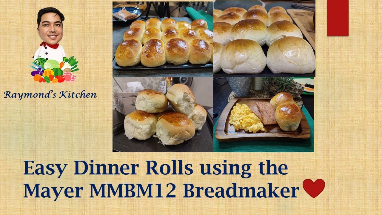 Easy Dinner Rolls using the Mayer MMBM12 Bread Maker