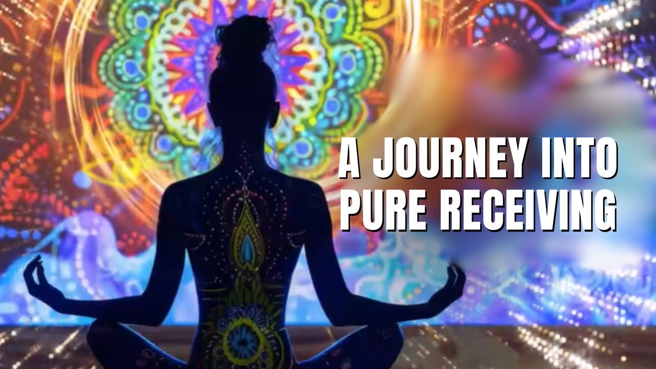 Beyond Thought, Beyond Fear | A Journey Into Pure Receiving