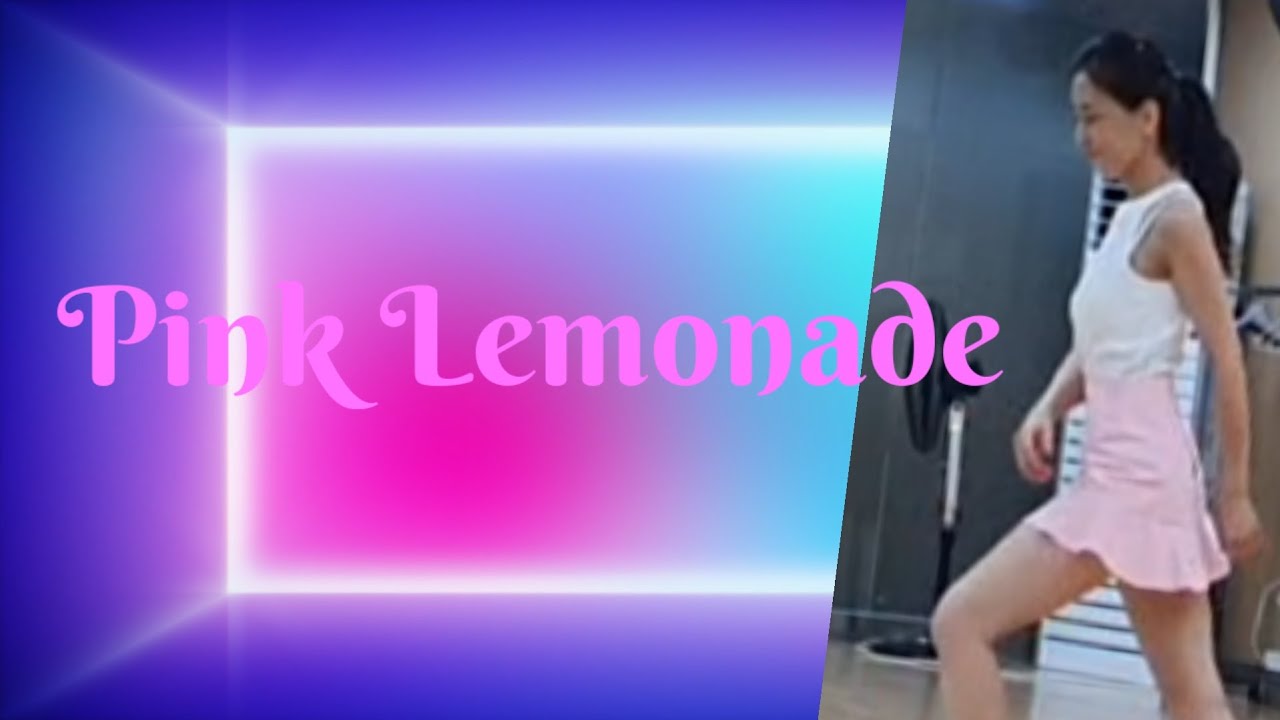 Pink Lemonade Linedance - High Beginner Level (dance & count)