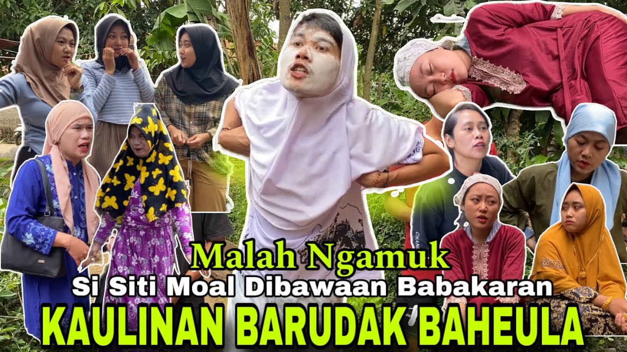 Si Siti Mah Tong Dibawaan Babakaran || KAULINAN BARUDAK BAHEULA