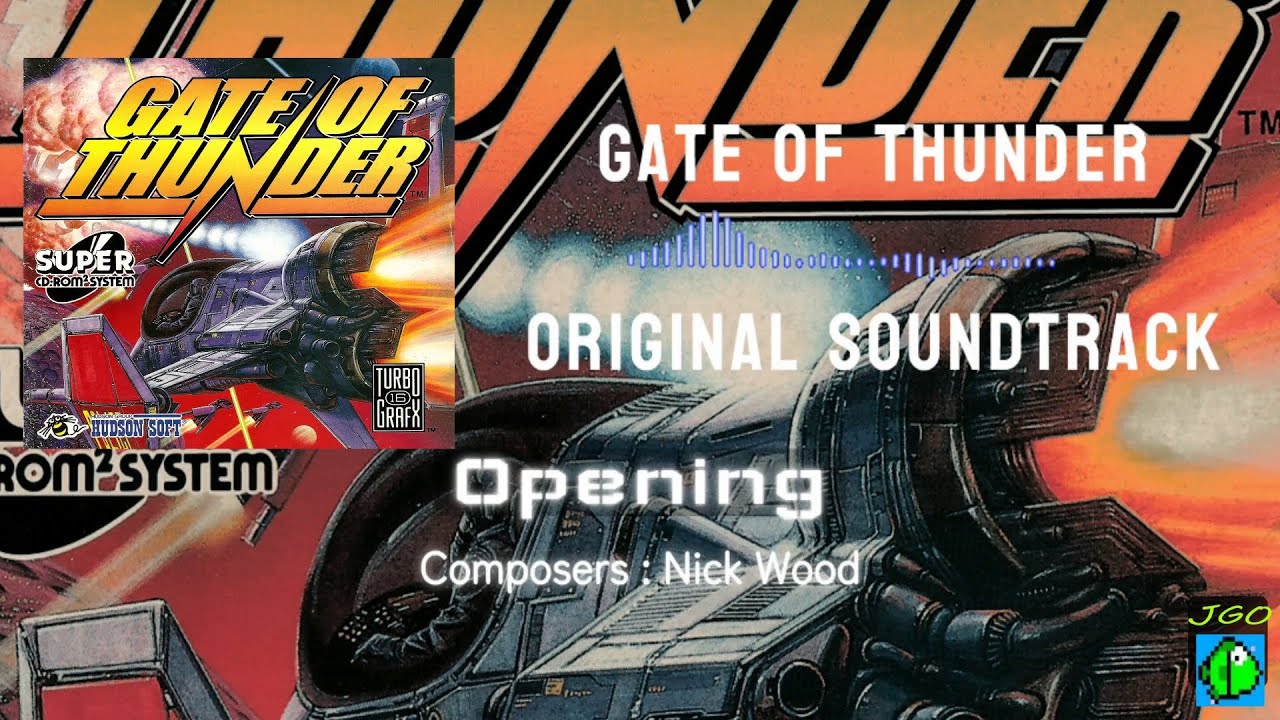 [[ Opening ]] Gate of Thunder &ndash; Original Soundtrack (1992) (TurboGrafx-CD)