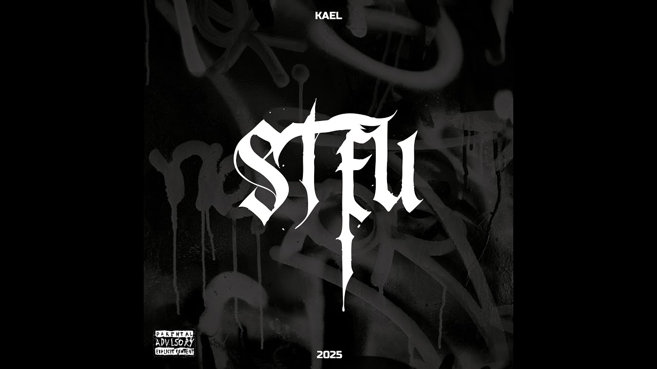 Kael - STFU / Prod.MakDouble / | Official video |