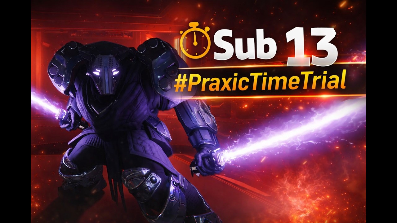 Bungie's #PraxicTimeTrial in under 13 minutes