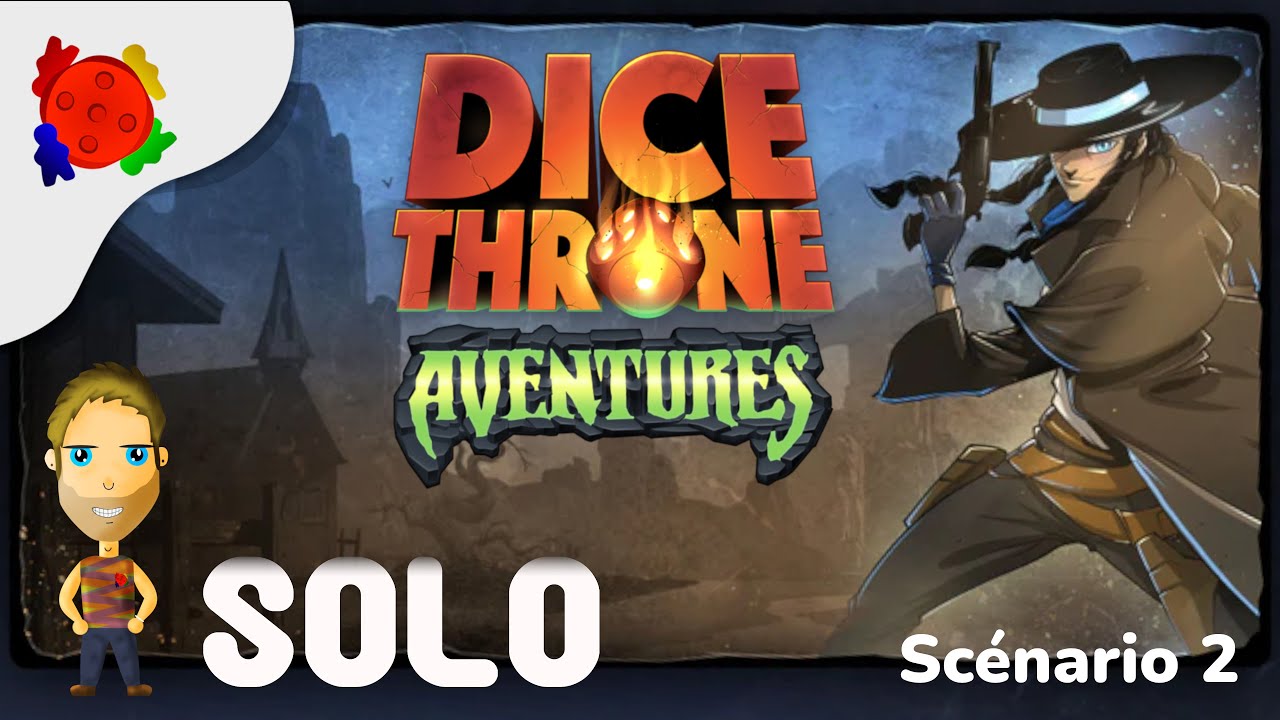 Dice Throne Aventures - Scénario 2 (en solo)