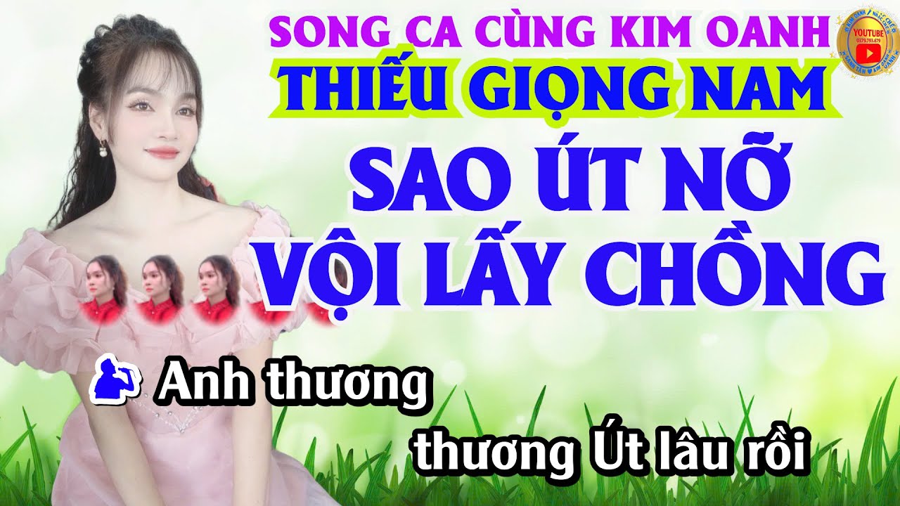 Karaoke SAO ÚT NỠ VỘI LẤY CHỒNG || Song Ca Thiếu Giọng Nam || Song Ca Cùng Kim Oanh