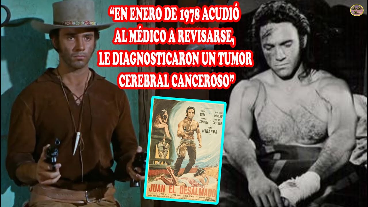 Juan Miranda, Galán Del Cine De Acción Que Se Alejó A Los 37 Años Por Un Tumor Cerebral