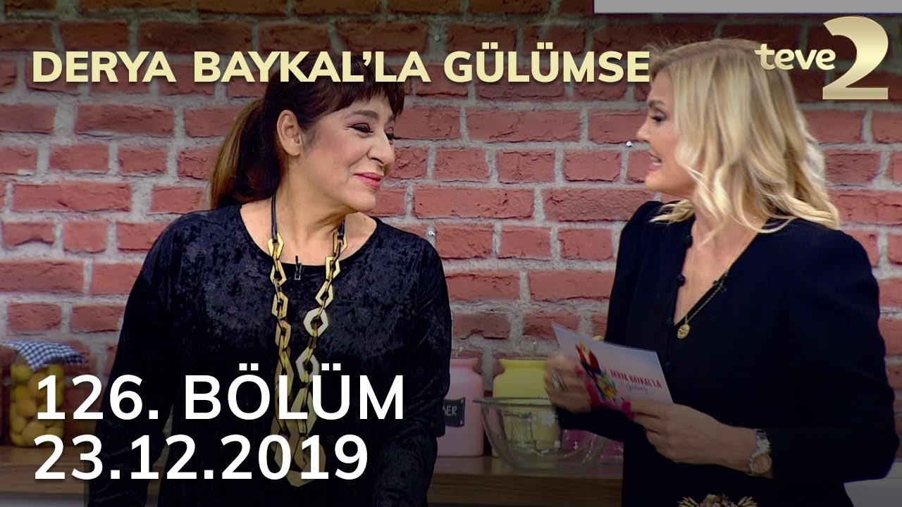 Derya Baykal'la Gülümse 126. Bölüm - 23 Aralık 2019 FULL BÖLÜM İZLE!