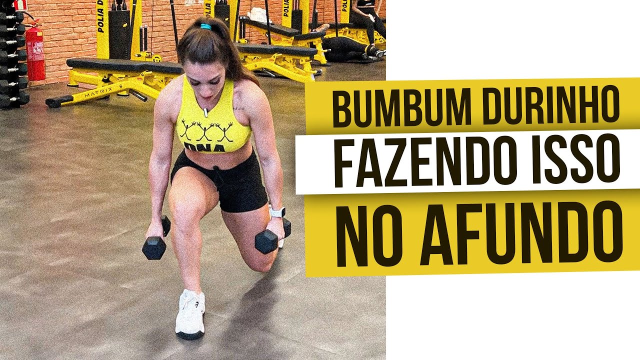 FAÇA ISSO E DEIXE SEU BUMBUM DURINHO NO AFUNDO