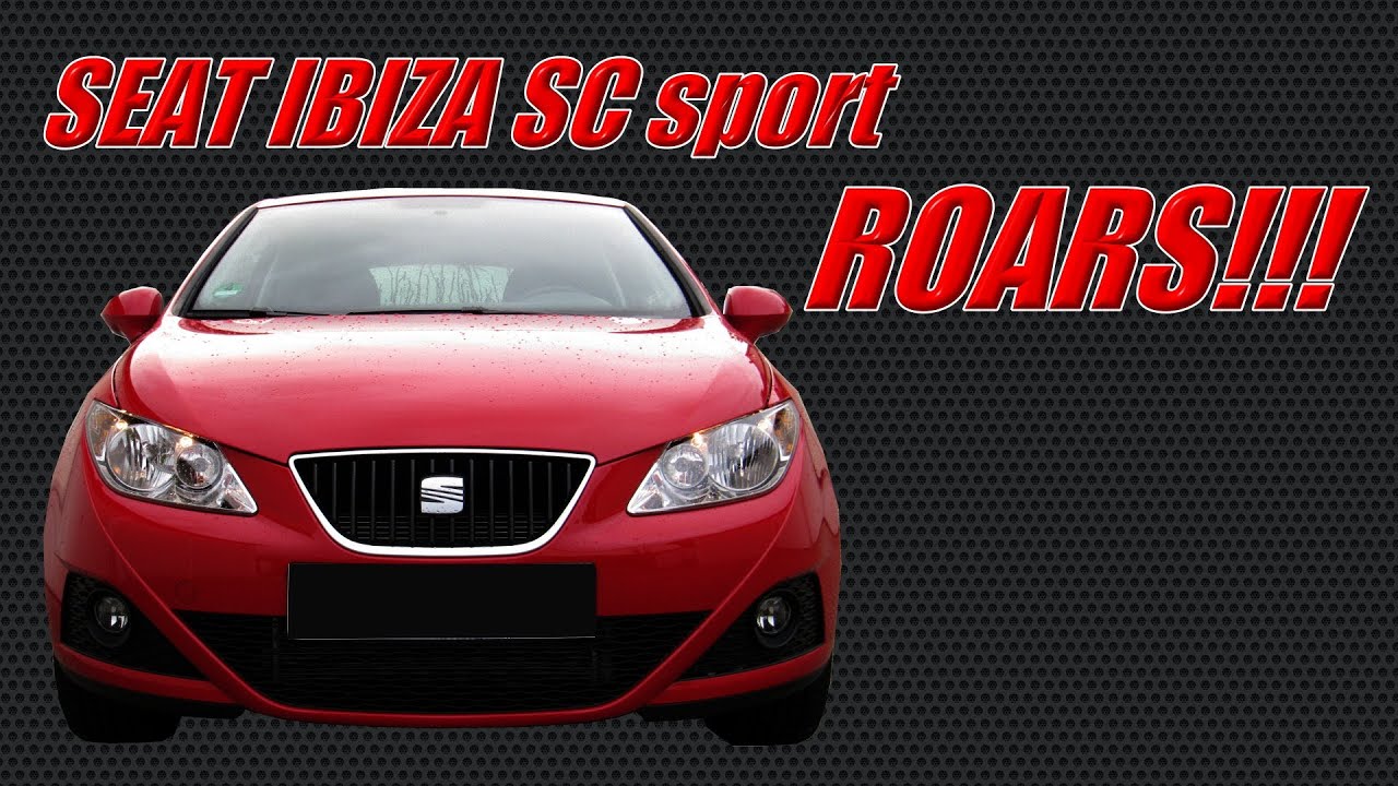 SEAT IBIZA SC SPORT (6J) - ROARS!