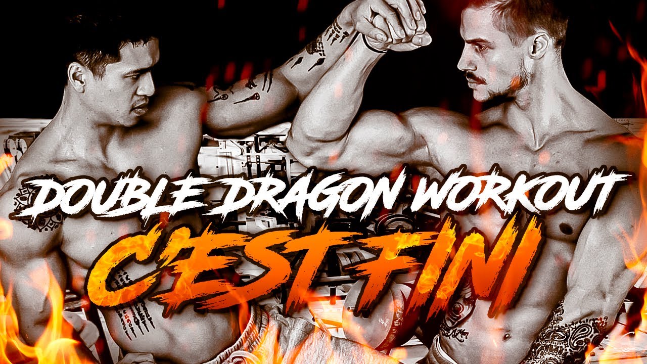 DOUBLE DRAGON WORKOUT C'EST FINI 