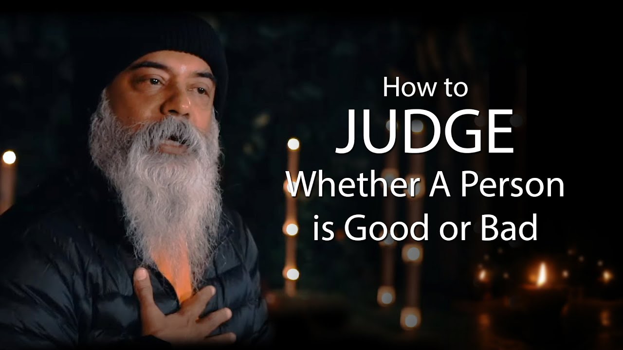 How to Judge Whether A Person is Good or Bad? | English | Guru Mithreshiva