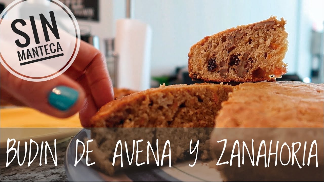 BUDÍN DE AVENA Y ZANAHORIA | SIN MANTECA | RIQUÍSIMO, FÁCIL y NUTRITIVO!