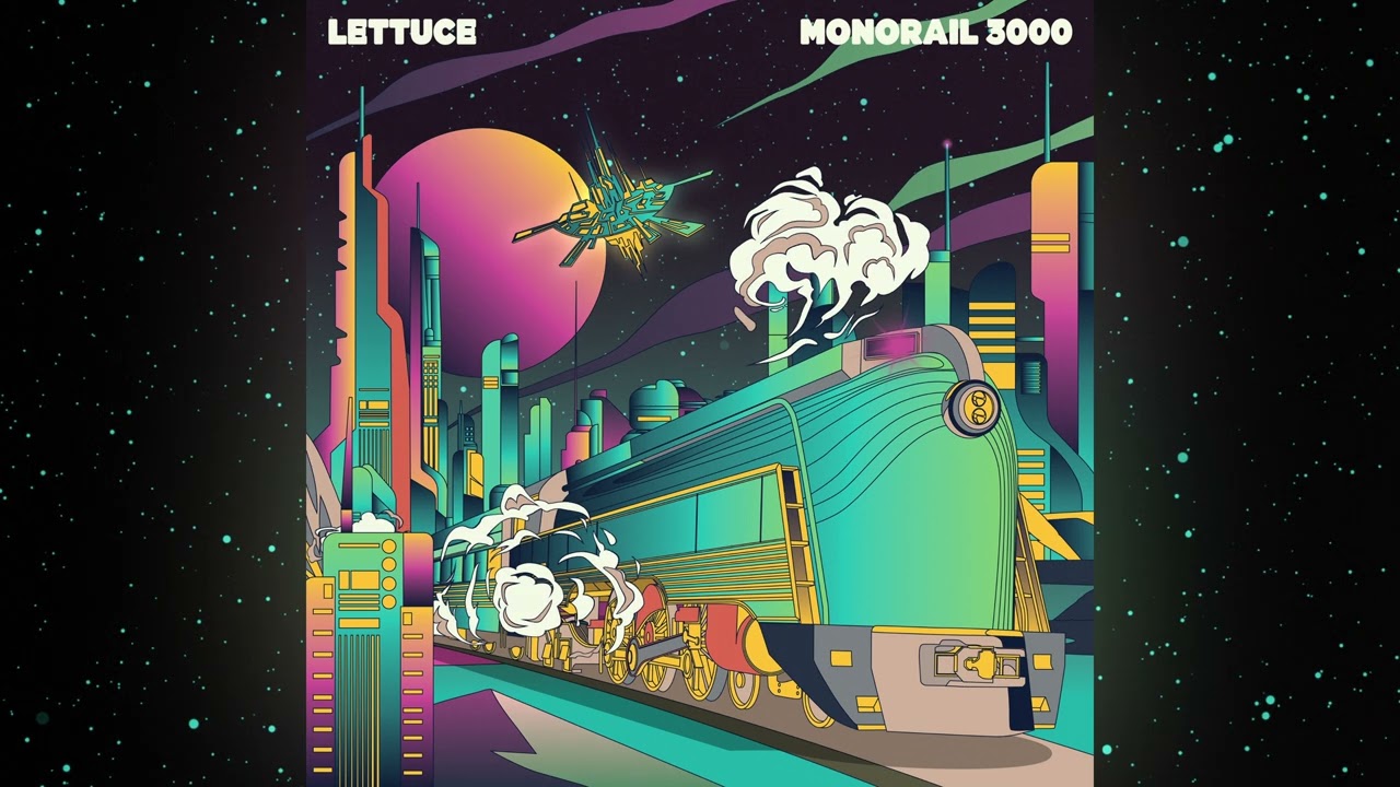 🥬 Lettuce - Monorail 3000 (Official Visualizer)