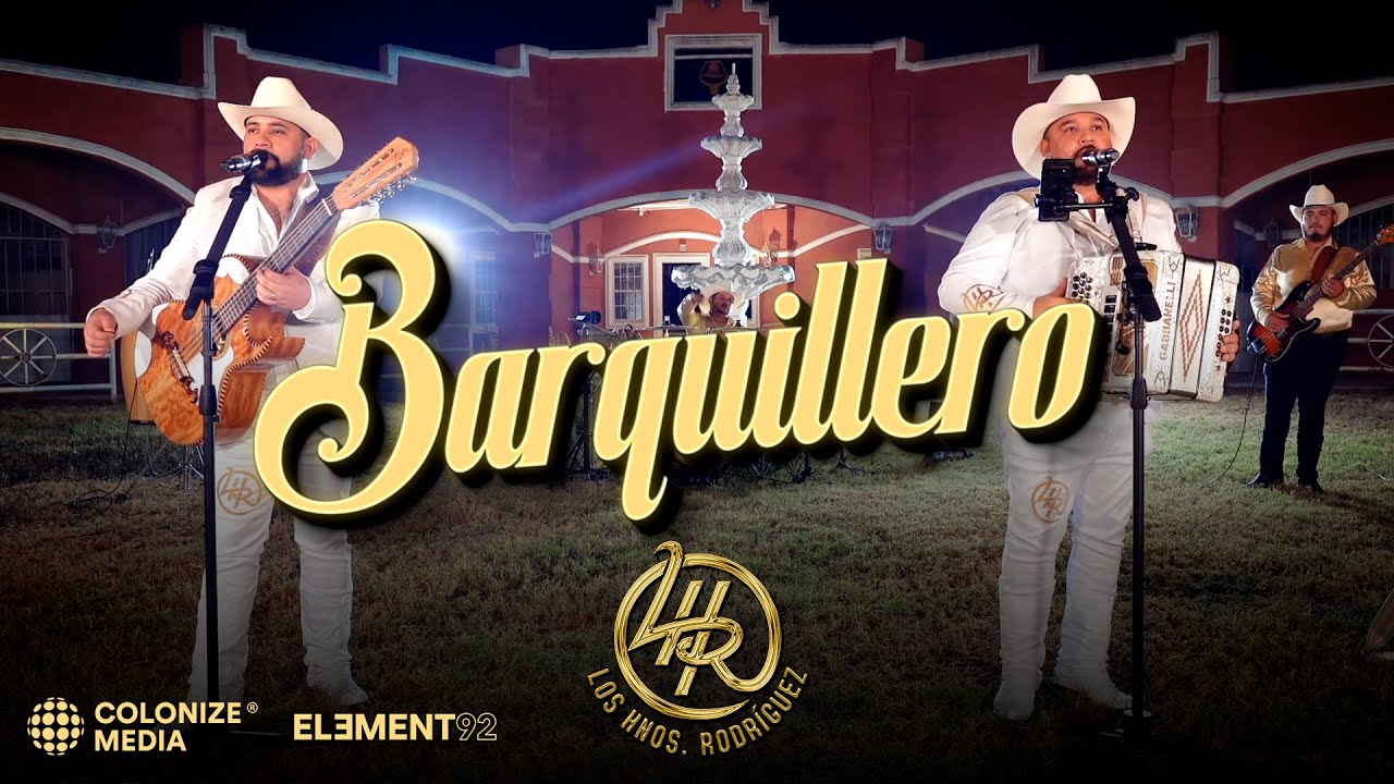 Los Hnos. Rodriguez - Barquillero (En Vivo)