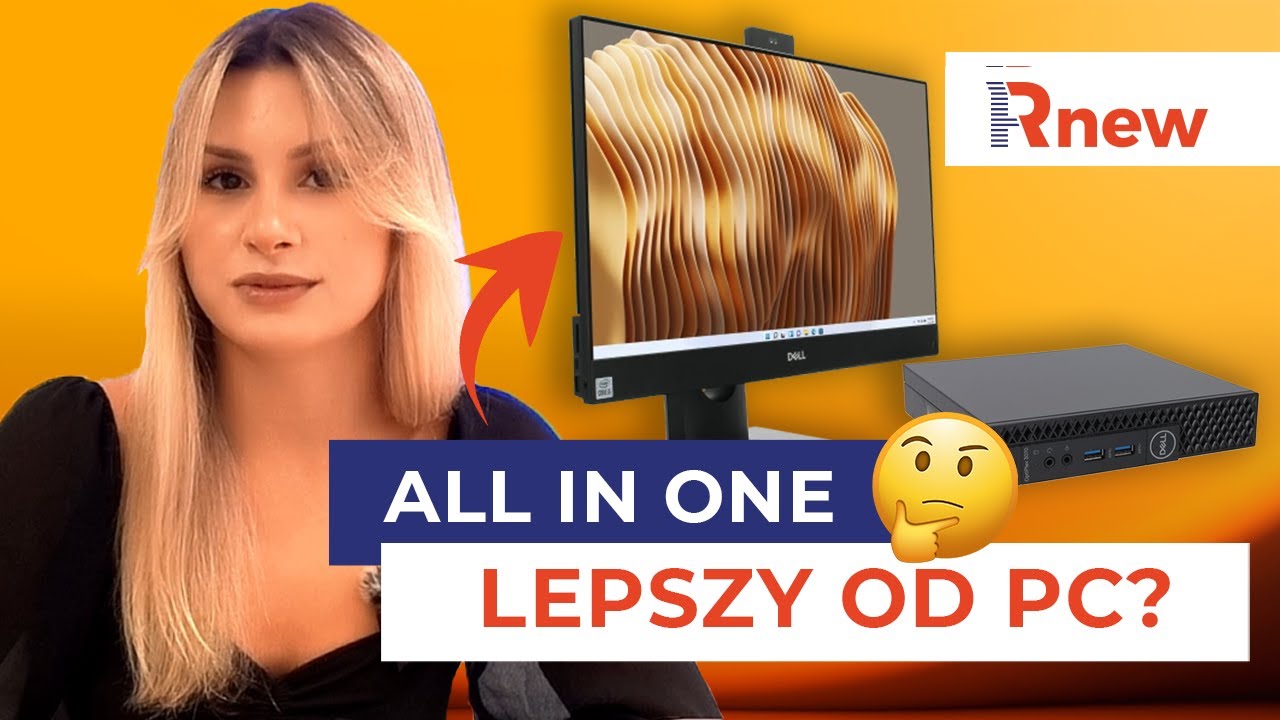 Nowoczesny All-in-One, czy klasyczny PC?