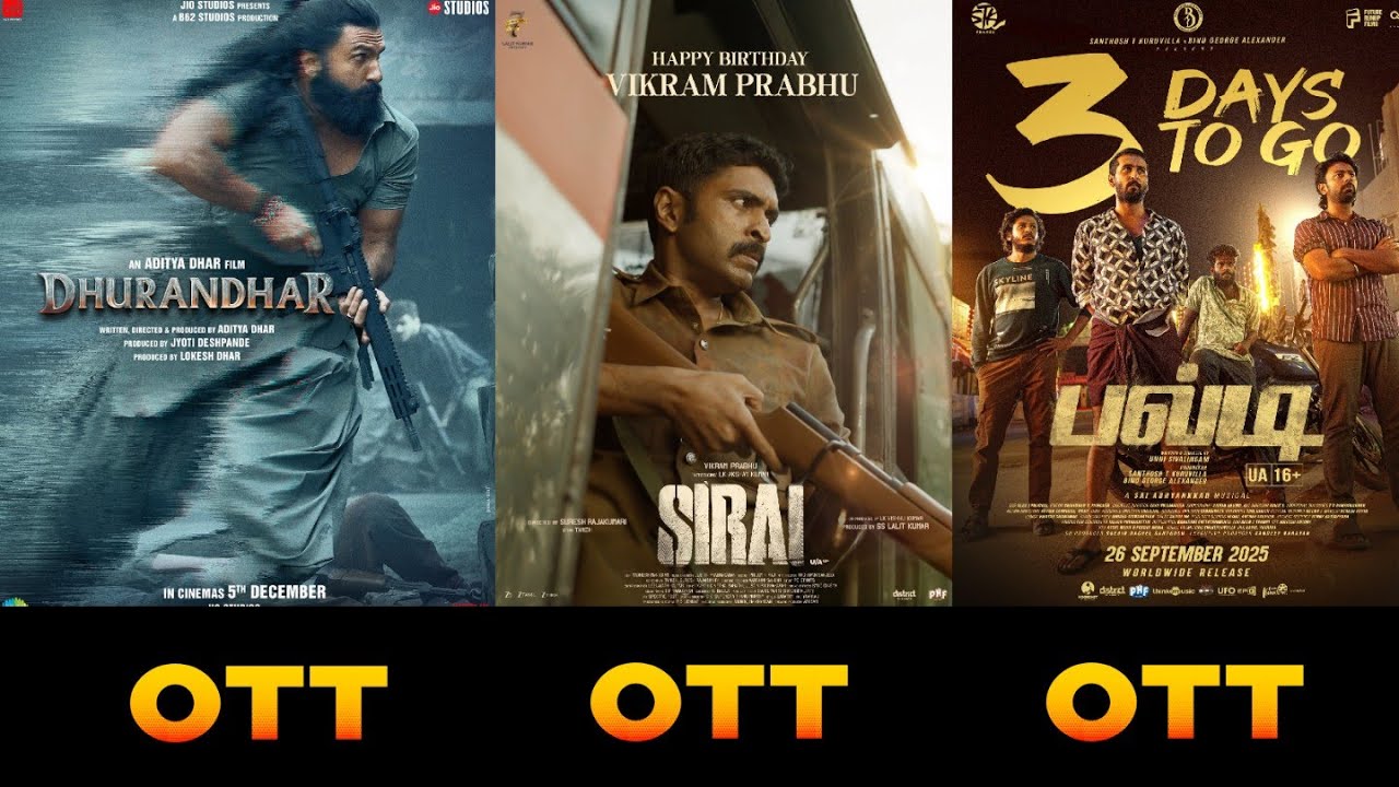 Upcoming Movies Ott Release Date Tamil | Dhurandhar | Balti | Retta Thala | Sirai | Parasakthi. 