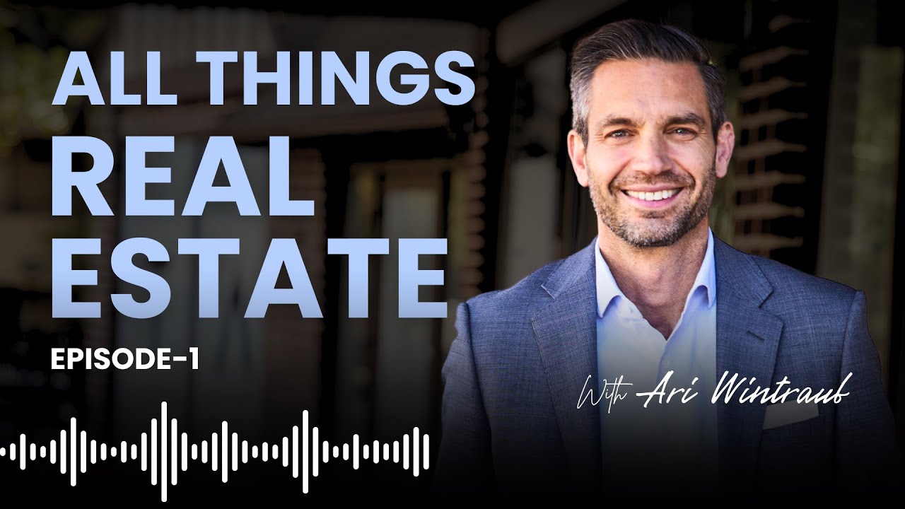 Surviving & Thriving in Real Estate: Decade of Lessons with Ari Wintraub