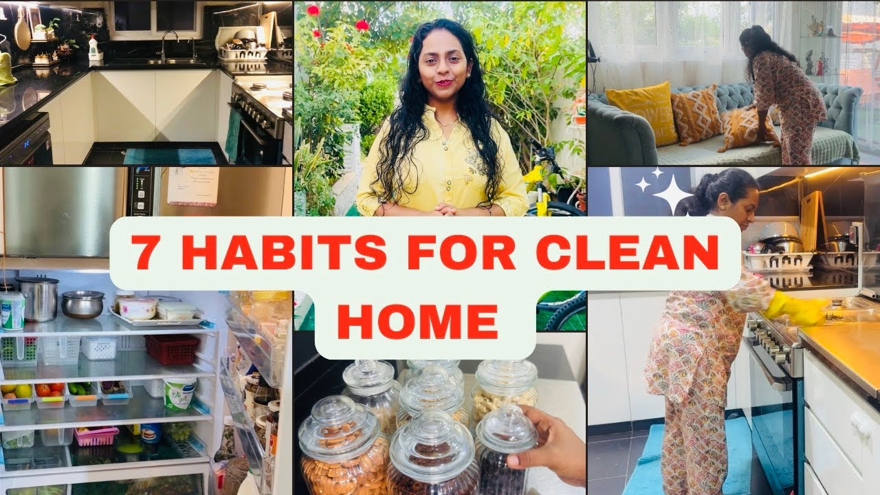 How to keep your home clean and organized | 7 habits for a clean and organized home