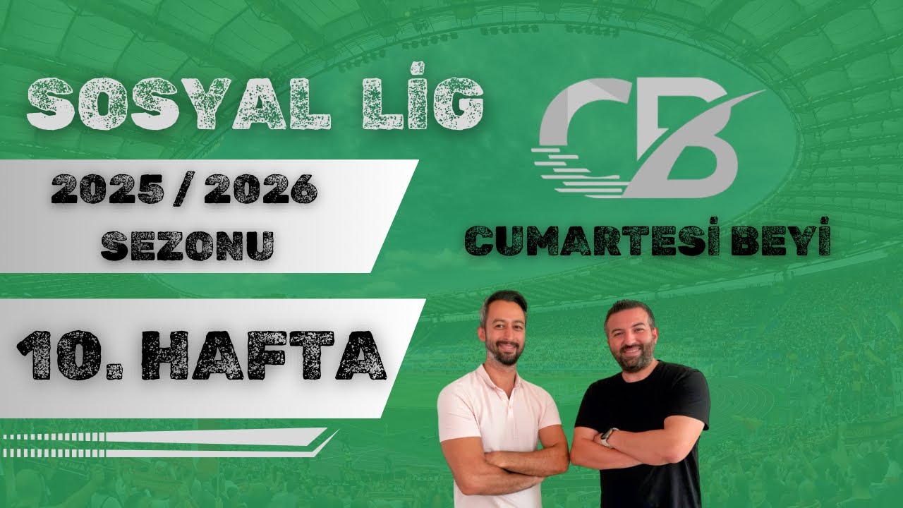 Sosyal Lig 10. Hafta Analizleri #sosyallig #süperlig #cumartesibeyi