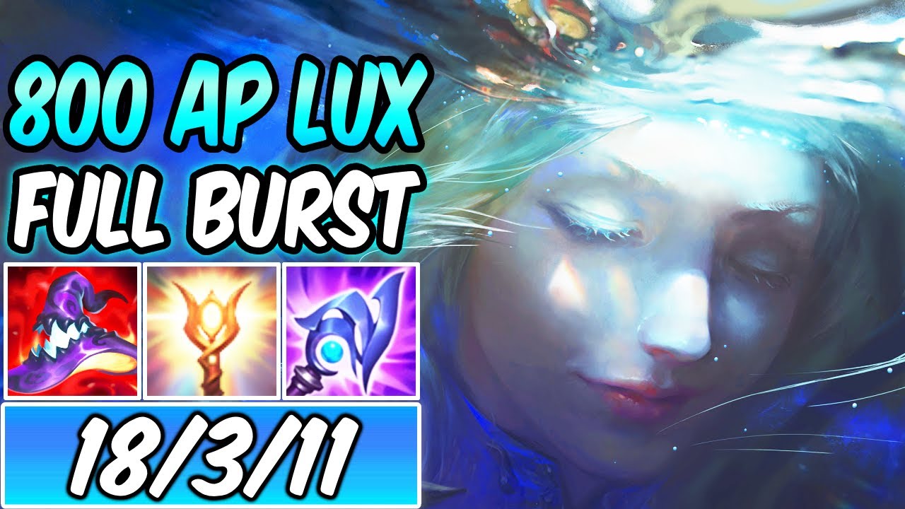 FULL BURST 800 AP LUX MID | Build & Runes | ELEMENTALIST LUX MID GAMEPLAY | League of Legends