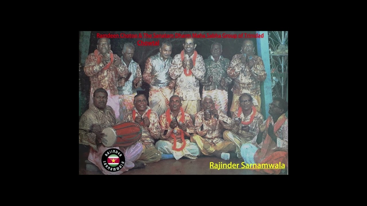 Chowtal part 01 Trinidad Phagwa - Ramdeen Chotoo & The Sanatan Dharm Maha Sabha Group of T & T.