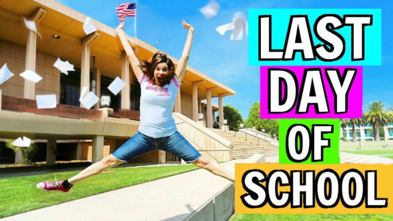 Last Day of School | Expectations vs. Reality
