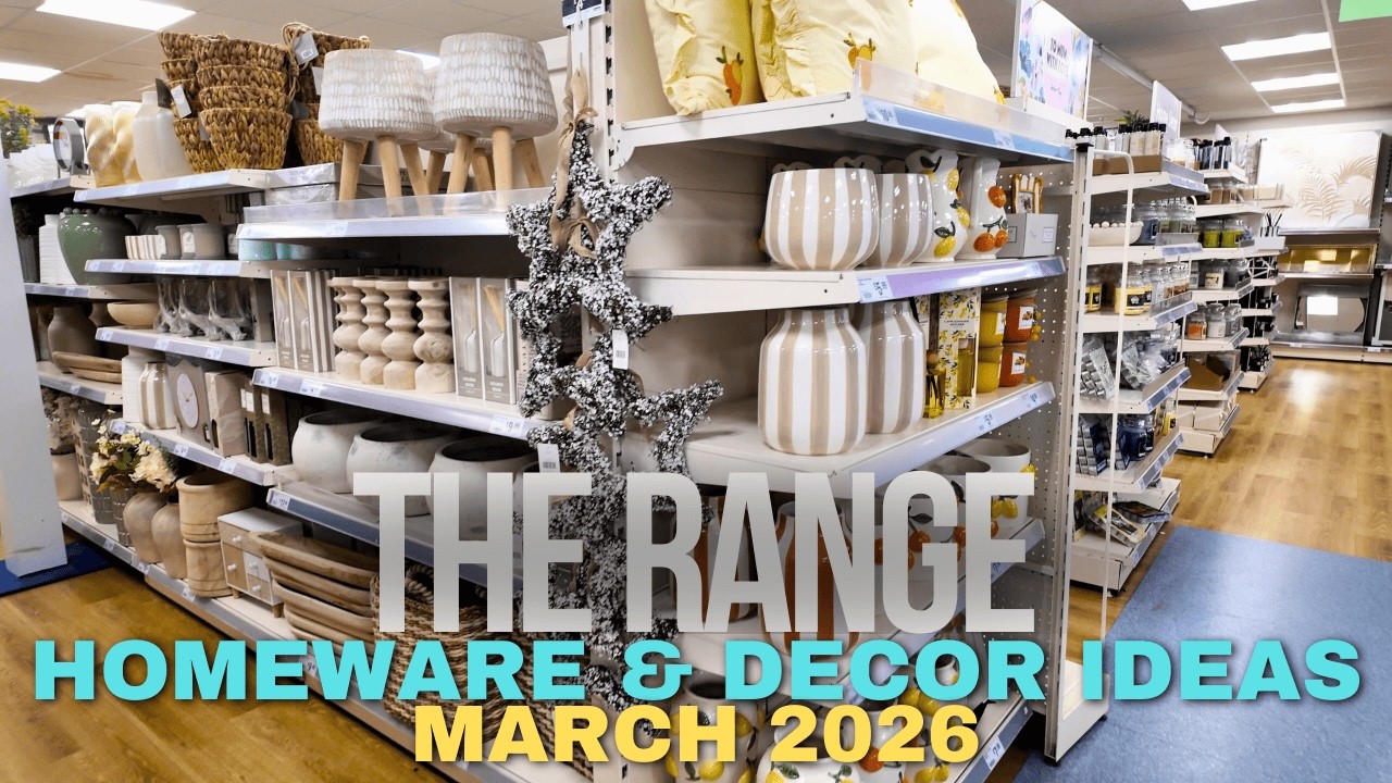 The Range Store Tour - Homeware Deals & Decor Ideas for March 2026