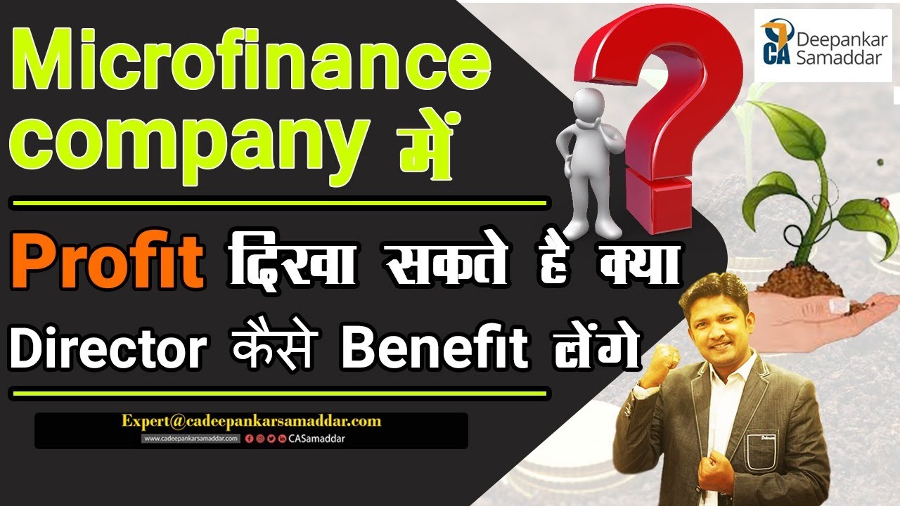 MICROFINANCE - NBFC - RBI - SECTION 8 - Central Government Licence - Profit