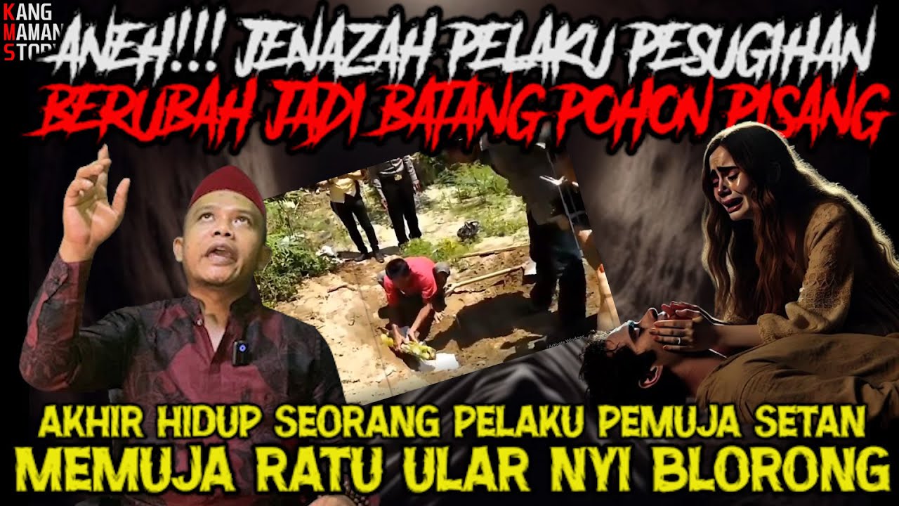 AKHIR HIDUP PELAKU PESUGIHAN PEMUJA NYI BLORONG - JENAZAH BERUBAH JADI GEDEBOG PISANG ❗