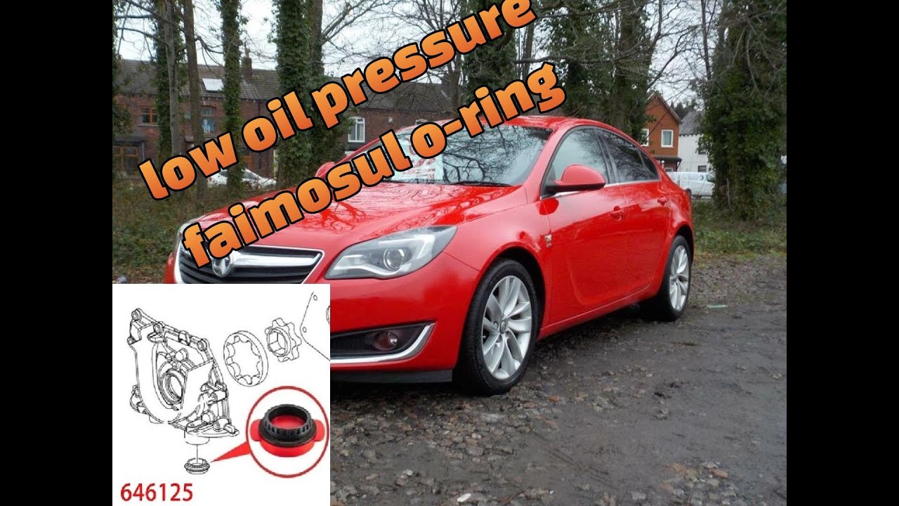 Presiune joasa de ulei   reparatie Insignia(low oil pressure fix insignia)