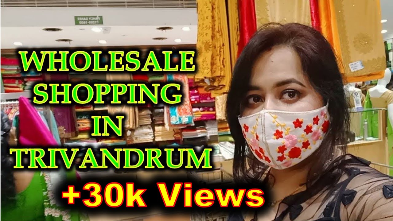 Trivandrum Street Shopping Wholesale Market Blog - Sonam Raotole
