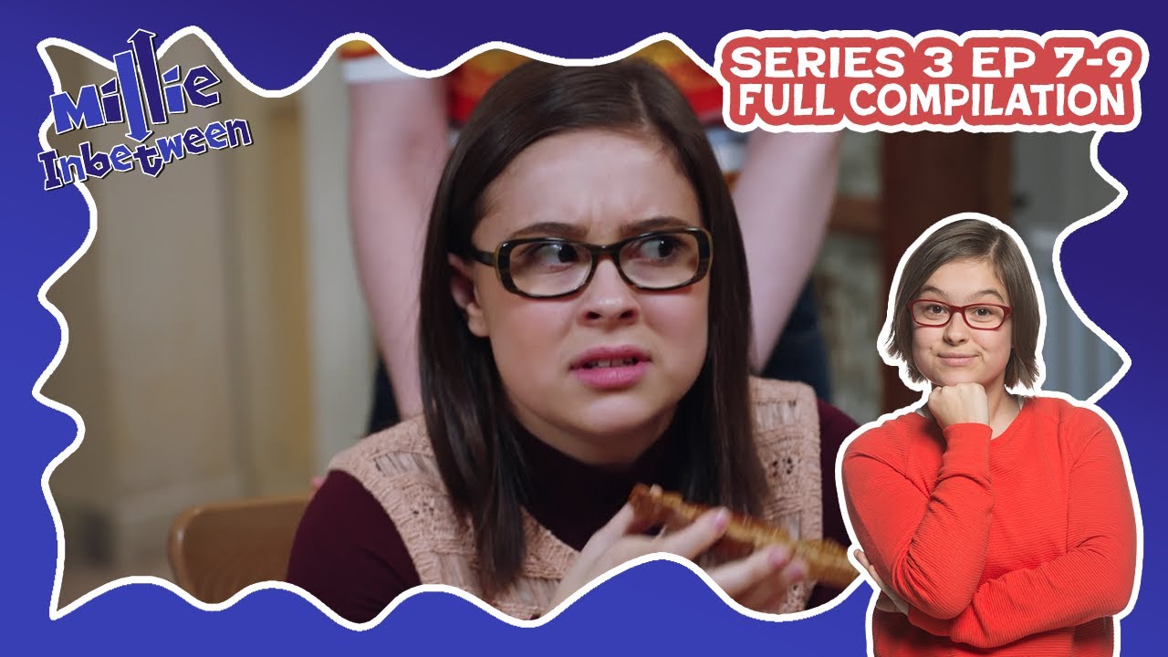 Millie Inbetween FULL Episode Compilation | Series 3, Episode 7-9 🏠